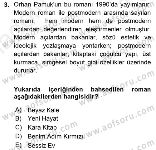 Çağdaş Türk Romanı Dersi 2015 - 2016 Yılı Tek Ders Sınav Soruları 3. Soru