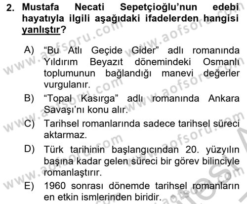 Çağdaş Türk Romanı Dersi 2016 - 2017 Yılı 3 Ders Sınav Soruları 2. Soru
