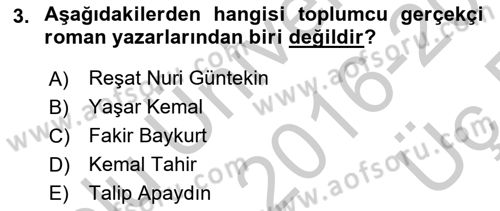Çağdaş Türk Romanı Dersi 2016 - 2017 Yılı 3 Ders Sınav Soruları 3. Soru