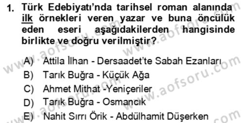 Çağdaş Türk Romanı Dersi 2016 - 2017 Yılı (Vize) Ara Sınav Soruları 1. Soru