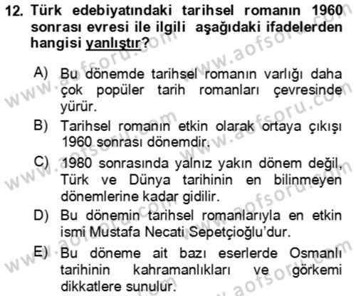 Çağdaş Türk Romanı Dersi 2016 - 2017 Yılı (Vize) Ara Sınav Soruları 12. Soru