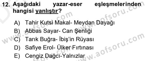 Çağdaş Türk Romanı Dersi 2017 - 2018 Yılı 3 Ders Sınav Soruları 12. Soru