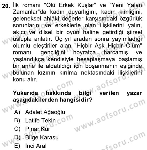 Çağdaş Türk Romanı Dersi 2017 - 2018 Yılı 3 Ders Sınav Soruları 20. Soru