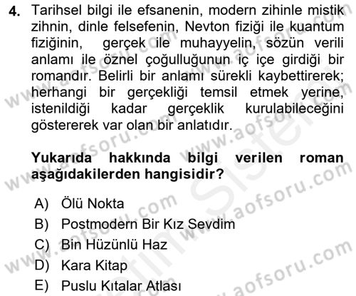 Çağdaş Türk Romanı Dersi 2017 - 2018 Yılı 3 Ders Sınav Soruları 4. Soru