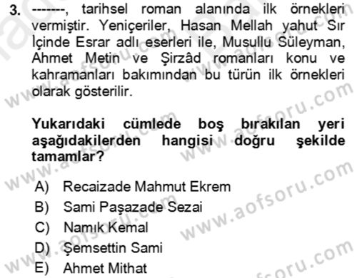 Çağdaş Türk Romanı Dersi 2017 - 2018 Yılı (Vize) Ara Sınav Soruları 3. Soru