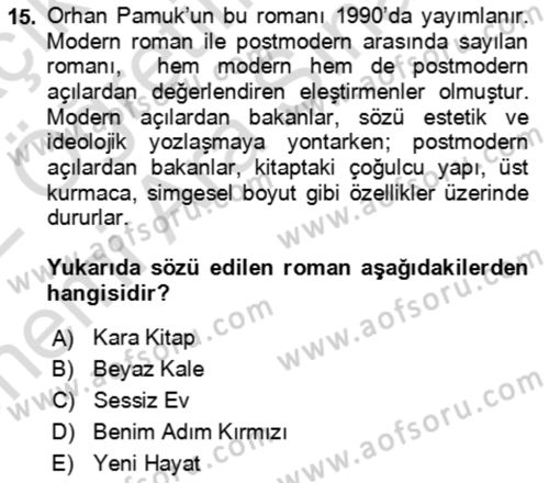 Çağdaş Türk Romanı Dersi 2021 - 2022 Yılı (Vize) Ara Sınav Soruları 15. Soru
