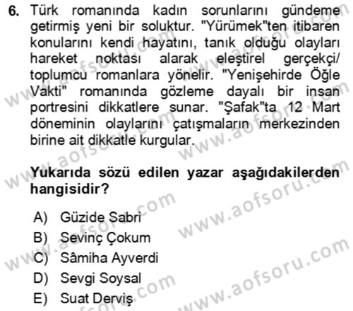 Çağdaş Türk Romanı Dersi 2021 - 2022 Yılı (Final) Dönem Sonu Sınav Soruları 6. Soru
