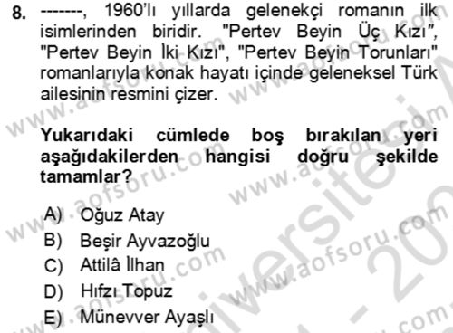 Çağdaş Türk Romanı Dersi 2021 - 2022 Yılı (Final) Dönem Sonu Sınav Soruları 8. Soru