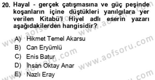 Çağdaş Türk Romanı Dersi 2023 - 2024 Yılı (Final) Dönem Sonu Sınav Soruları 20. Soru