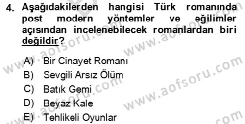Çağdaş Türk Romanı Dersi 2023 - 2024 Yılı (Final) Dönem Sonu Sınav Soruları 4. Soru