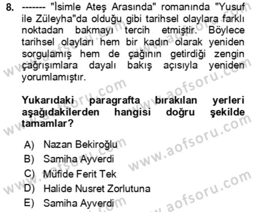 Çağdaş Türk Romanı Dersi 2023 - 2024 Yılı (Final) Dönem Sonu Sınav Soruları 8. Soru