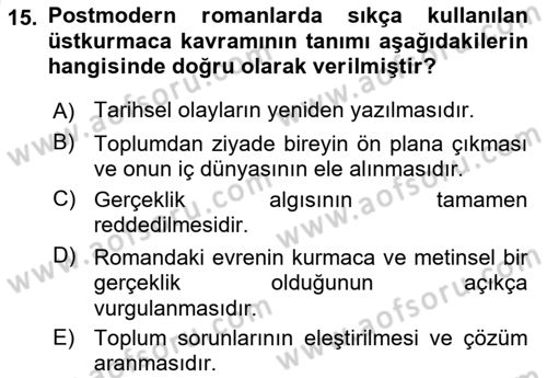 Çağdaş Türk Romanı Dersi 2024 - 2025 Yılı (Vize) Ara Sınav Soruları 15. Soru
