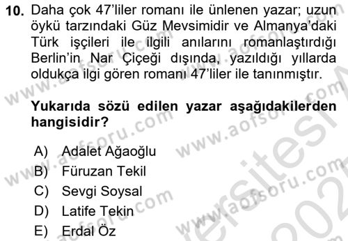Çağdaş Türk Romanı Dersi 2024 - 2025 Yılı Yaz Okulu Sınav Soruları 10. Soru