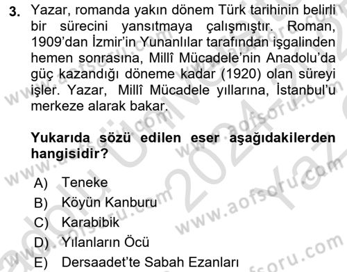 Çağdaş Türk Romanı Dersi 2024 - 2025 Yılı Yaz Okulu Sınav Soruları 3. Soru