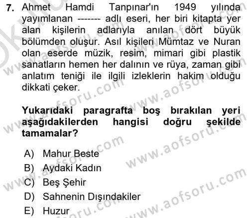 Çağdaş Türk Romanı Dersi 2024 - 2025 Yılı Yaz Okulu Sınav Soruları 7. Soru