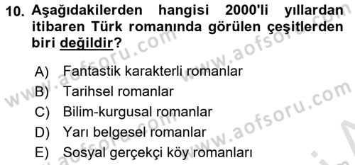 Çağdaş Türk Romanı Dersi 2025 - 2026 Yılı (Vize) Ara Sınav Soruları 10. Soru