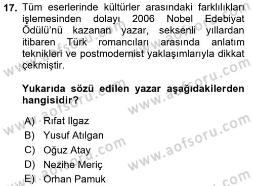 Çağdaş Türk Romanı Dersi 2025 - 2026 Yılı (Final) Dönem Sonu Sınav Soruları 17. Soru