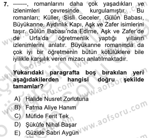 Çağdaş Türk Romanı Dersi 2025 - 2026 Yılı (Final) Dönem Sonu Sınav Soruları 7. Soru