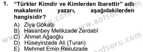 Çağdaş Türk Edebiyatları 1 Dersi 2012 - 2013 Yılı (Vize) Ara Sınav Soruları 1. Soru