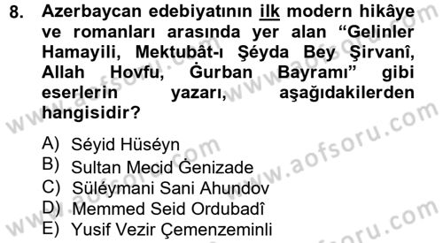 Çağdaş Türk Edebiyatları 1 Dersi 2012 - 2013 Yılı (Final) Dönem Sonu Sınav Soruları 8. Soru