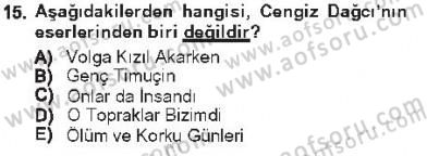 Çağdaş Türk Edebiyatları 1 Dersi 2012 - 2013 Yılı Tek Ders Sınav Soruları 15. Soru