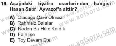 Çağdaş Türk Edebiyatları 1 Dersi 2012 - 2013 Yılı Tek Ders Sınav Soruları 16. Soru