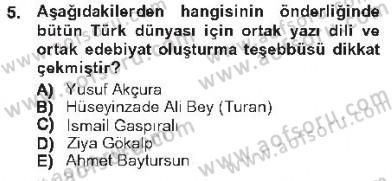 Çağdaş Türk Edebiyatları 1 Dersi 2012 - 2013 Yılı Tek Ders Sınav Soruları 5. Soru