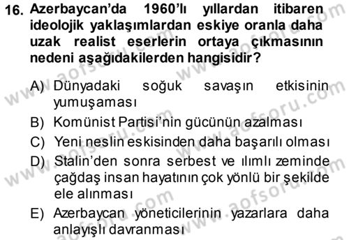 Çağdaş Türk Edebiyatları 1 Dersi 2013 - 2014 Yılı (Vize) Ara Sınav Soruları 16. Soru