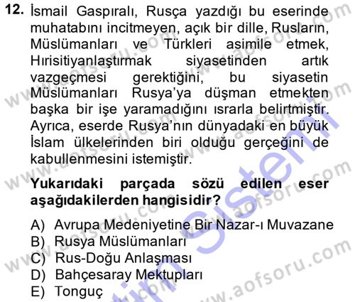 Çağdaş Türk Edebiyatları 1 Dersi 2013 - 2014 Yılı (Final) Dönem Sonu Sınav Soruları 12. Soru