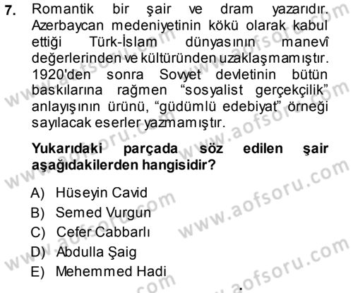 Çağdaş Türk Edebiyatları 1 Dersi 2013 - 2014 Yılı (Final) Dönem Sonu Sınav Soruları 7. Soru