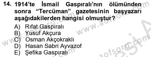 Çağdaş Türk Edebiyatları 1 Dersi 2013 - 2014 Yılı Tek Ders Sınav Soruları 14. Soru