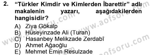 Çağdaş Türk Edebiyatları 1 Dersi 2013 - 2014 Yılı Tek Ders Sınav Soruları 2. Soru