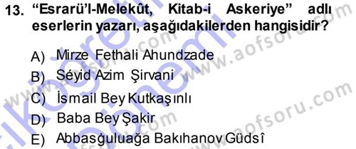 Çağdaş Türk Edebiyatları 1 Dersi 2014 - 2015 Yılı (Vize) Ara Sınav Soruları 13. Soru