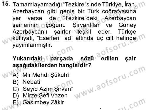 Çağdaş Türk Edebiyatları 1 Dersi 2014 - 2015 Yılı (Vize) Ara Sınav Soruları 15. Soru