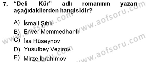 Çağdaş Türk Edebiyatları 1 Dersi 2014 - 2015 Yılı (Final) Dönem Sonu Sınav Soruları 7. Soru