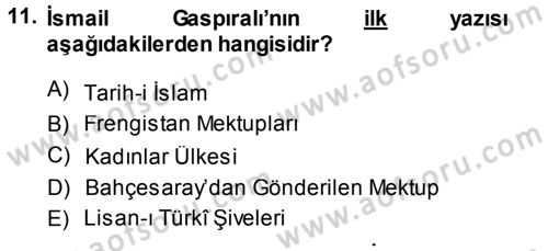 Çağdaş Türk Edebiyatları 1 Dersi 2014 - 2015 Yılı Tek Ders Sınav Soruları 11. Soru