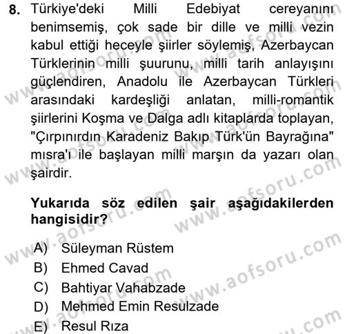 Çağdaş Türk Edebiyatları 1 Dersi 2015 - 2016 Yılı Tek Ders Sınav Soruları 8. Soru