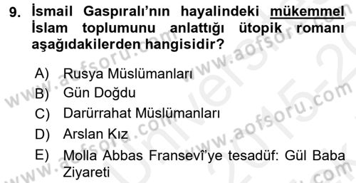 Çağdaş Türk Edebiyatları 1 Dersi 2015 - 2016 Yılı Tek Ders Sınav Soruları 9. Soru