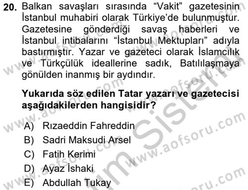Çağdaş Türk Edebiyatları 1 Dersi 2016 - 2017 Yılı 3 Ders Sınav Soruları 20. Soru