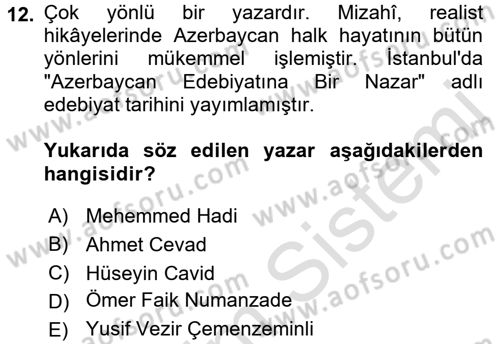 Çağdaş Türk Edebiyatları 1 Dersi 2016 - 2017 Yılı (Vize) Ara Sınav Soruları 12. Soru