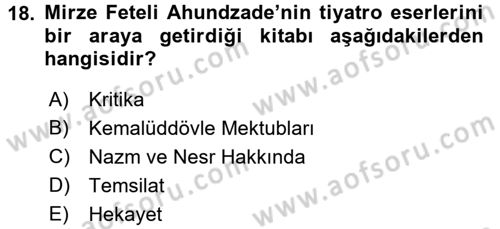 Çağdaş Türk Edebiyatları 1 Dersi Ara Sınavı Deneme Sınav Soruları 18. Soru