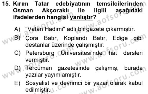 Çağdaş Türk Edebiyatları 1 Dersi 2016 - 2017 Yılı (Final) Dönem Sonu Sınav Soruları 15. Soru
