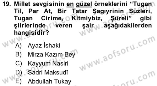 Çağdaş Türk Edebiyatları 1 Dersi 2017 - 2018 Yılı (Final) Dönem Sonu Sınav Soruları 19. Soru