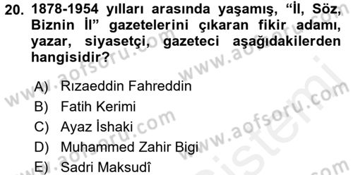 Çağdaş Türk Edebiyatları 1 Dersi 2017 - 2018 Yılı (Final) Dönem Sonu Sınav Soruları 20. Soru