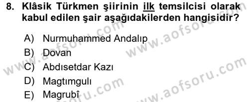 Çağdaş Türk Edebiyatları 1 Dersi 2017 - 2018 Yılı (Final) Dönem Sonu Sınav Soruları 8. Soru