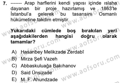 Çağdaş Türk Edebiyatları 1 Dersi 2018 - 2019 Yılı (Vize) Ara Sınav Soruları 7. Soru