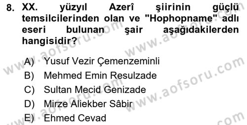 Çağdaş Türk Edebiyatları 1 Dersi 2018 - 2019 Yılı (Vize) Ara Sınav Soruları 8. Soru