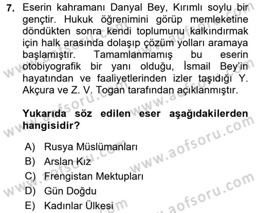 Çağdaş Türk Edebiyatları 1 Dersi 2018 - 2019 Yılı (Final) Dönem Sonu Sınavı 7. Soru