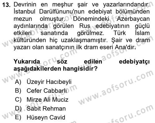 Çağdaş Türk Edebiyatları 1 Dersi Ara Sınavı Deneme Sınav Soruları 13. Soru