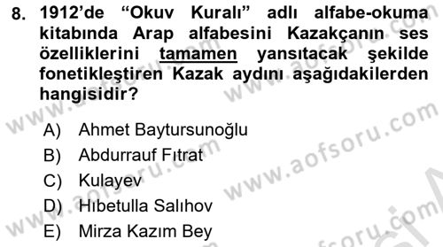 Çağdaş Türk Edebiyatları 1 Dersi Ara Sınavı Deneme Sınav Soruları 8. Soru